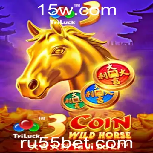 ru55bet | Explorando o Fascinante Mundo de 3CoinWildHorse