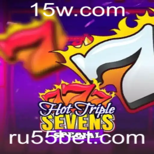 ru55bet | Descubra o Empolgante Mundo de HotTripleSevensSpecial