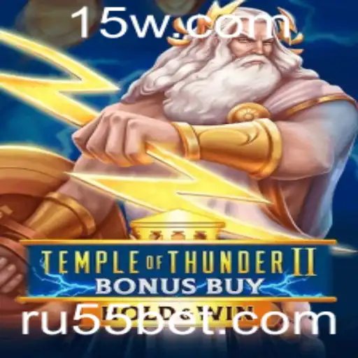 ru55bet | Temple of Thunder II Bonus Buy: Uma Aventura Épica no Universo dos Cassinos Online